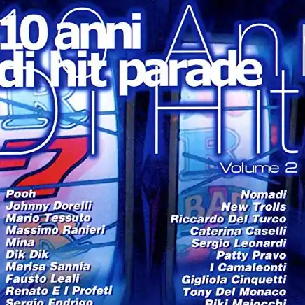 10 Anni Di Hit Parade Vol.2 A Buon Prezzo